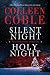 Silent Night, Holy Night: A Colleen Coble Christmas Collection by