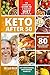 Keto After 50: Quick & Easy Ketogenic Recipes | Lose Weight | Cut Cholesterol & Reverse Diabetes | Restore Bone Health