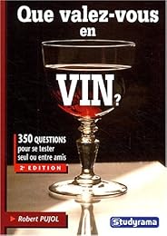 Que valez-vous en vin ?