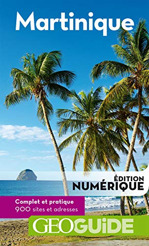 Best GEOguide Martinique (GéoGuide) (French Edition) ZIP