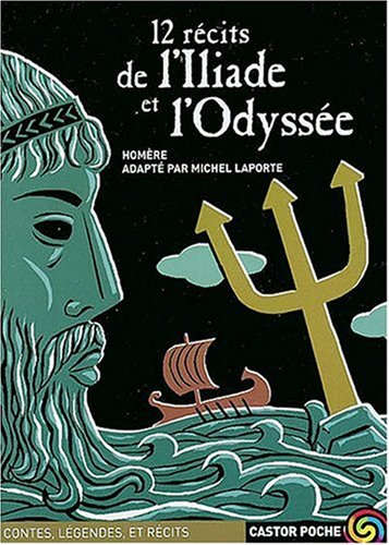Download 12 Récits De L'Iliade Et L'Odyssée