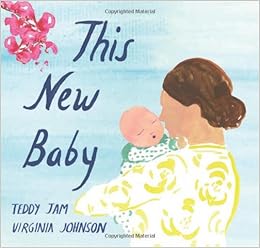 Image result for board book "this new baby"