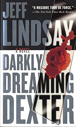Darkly Dreaming Dexter Ebook Lindsay Jeff Amazon Ca Kindle Store