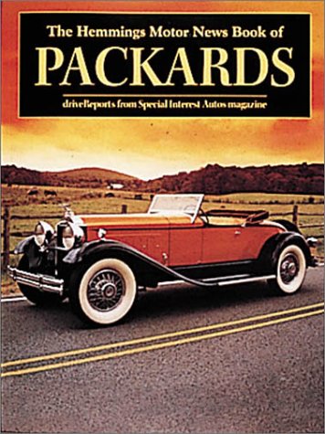 The Hemmings Motor News Book Of Packards Hemmings Motor