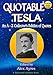 QUOTABLE TESLA: An A to Z Collector's Edition of Quotations (Quotable Wisdom Books)