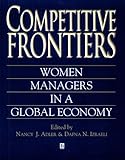 Book cover for Competitive Frontiers: Women Managers in a Global Economy