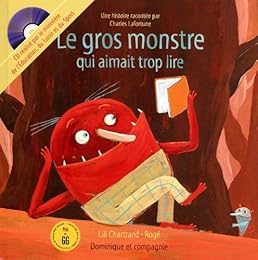 Le  gros monstre qui aimait trop lire