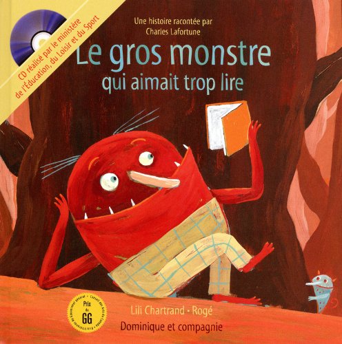 Le  gros monstre qui aimait trop lire