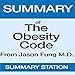 Summary of The Obesity Code from Dr. Jason Fung