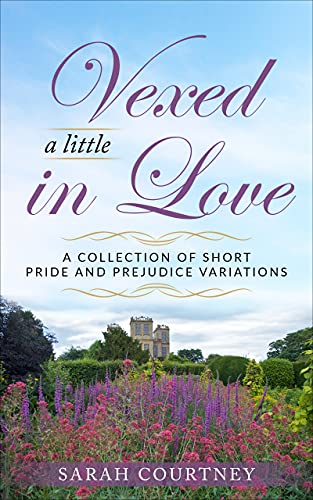 Vexed a Little in Love: A Collection of Short Pride