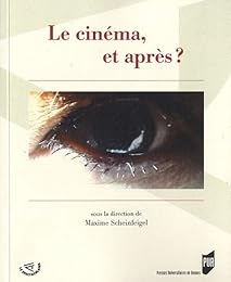 Le  cinéma, et après ?