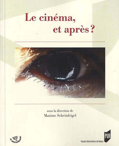 Le  cinéma, et après ?