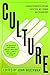 Culture: Leading Scientists Explore Societies, Art, Power, and Technology (Best of Edge Series)