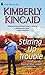 Stirring Up Trouble (Pine Mountain Book 3)