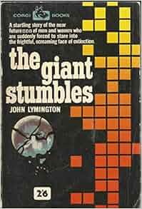 The Giant Stumbles Ss1063 John Lymington Amazon Com Books