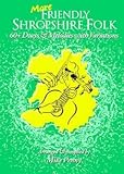 Image de More Friendly Shropshire Folk: 60+ Duets & Melodies with Variations