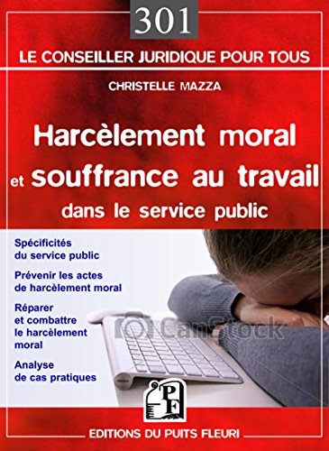 Harcèlement moral et souffrance au travail dans la fonction publique