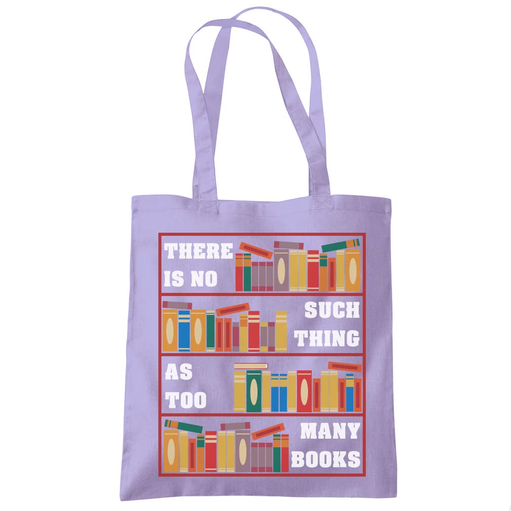 HotScamp There Is No Such Thing As Too Many Books - Tote Shopping Bag - Book lover Reading One size lavender purple