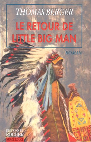 Le  retour de Little Big Man