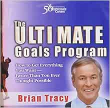 The Ultimate Goals Program Brian Tracy 9781906030254 Amazon Books