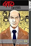 GTO: Great Teacher Onizuka, Vol. 10