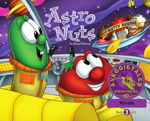 Astro Nuts - VeggieTales Mission Possible Adventure Series #3: Personalized for Kinsie (Girl) Paperback – February 19, 2009