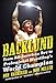 Backlund: From All-American Boy to Professional Wrestling's World Champion by Bob Backlund, Robert H. Miller