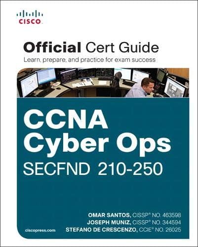 CCNA Cyber Ops SECFND #210-250 Official Cert Guide (Certification Guide)