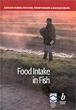 Food Intake in Fish, , 0632055766