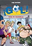 Duelo de musculitos (¡Gol! 26) (Spanish Edition)