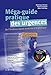 Méga-Guide pratique des urgences (French Edition) by Dominique Pateron, Maurice Raphaël