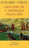 Histoire De L'Amerique Francaise (French Edition) by