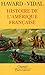 Histoire De L'Amerique Francaise (French Edition) by