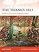 The Thames 1813: The War of 1812 on the Northwest Frontier (Campaign)