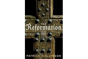 The Reformation: A History (Modern Library Chronicles Series Book 19)