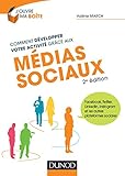 Comment développer votre activité grâce aux médias sociaux : Facebook, Twitter, LinkedIn, Instag by 