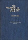The Philadelphia Riots of 1844 : A Study of Ethnic Conflict, Feldberg, Michael, 0837178762