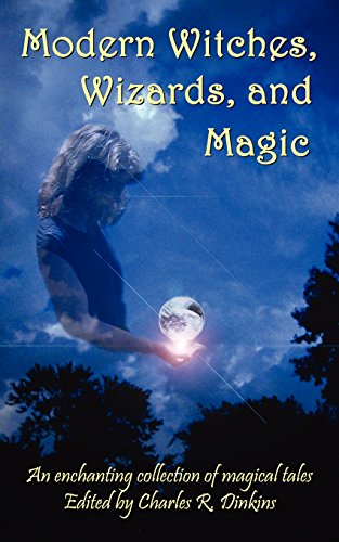 Modern Witches, Wizards, and Magic