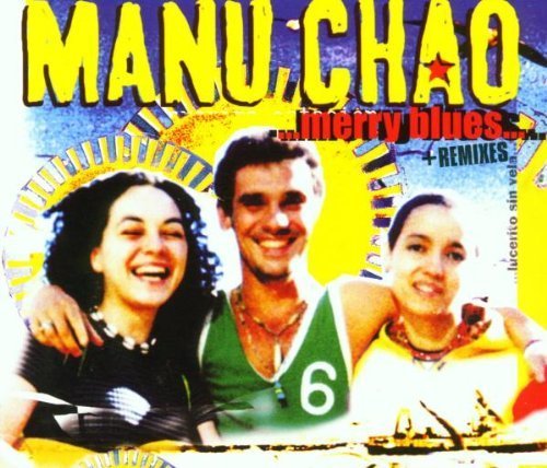 Manu Chao - Merry Blues (Single) - Zortam Music