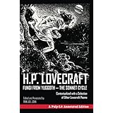 Fungi from Yuggoth, The Sonnet Cycle: A Pulp-Lit Annotated Edition; Contextualized with a Selection of Other Lovecraft Poems