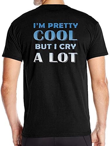 HXang Neck Short Sleeve Cotton T Shirt For Men I'm Pretty Cool But I Cry A Lot. Tee Shirts SizeKey1Black