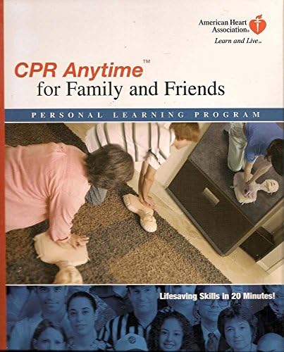 CPR Anytime for Family and Friends, Peronal Learning Program, American Heart Association Misc. Supplies – January 1, 2005