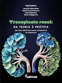 Transplante Renal: da teoria à prática – um guia didático para Estudantes de Medicina