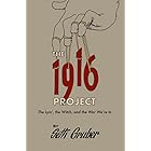 The 1916 Project: The Lyin’, The Witch and the War We’re In