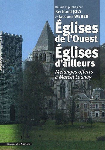 Églises de l'Ouest, Églises d'ailleurs