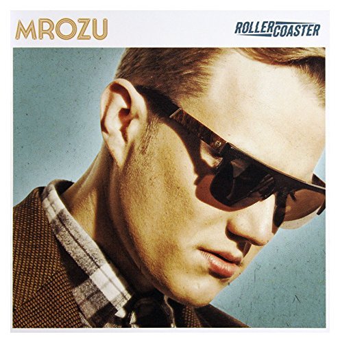 Mrozu - Rollercoaster By Mrozu - Zortam Music