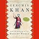 Genghis Khan and the Making of the Modern World