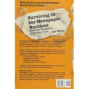 Surviving in the Newspaper Business: Newspaper Management in Turbulent Times