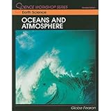 SCIENCE WORKSHOP SERIES:EARTH SCIENCE/OCEANS & ATMOSPHERE STUDENT EDITION 2000C