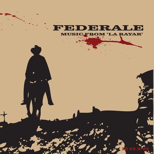 Album Art for Music from ""La Rayar"" (10th Anniversary Edition) by Federale
